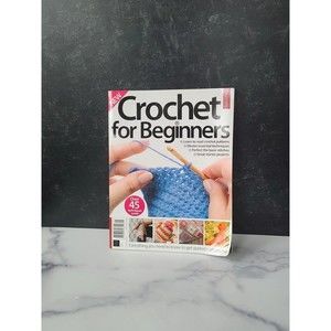 Crochet For Beginners Issue 7 2018